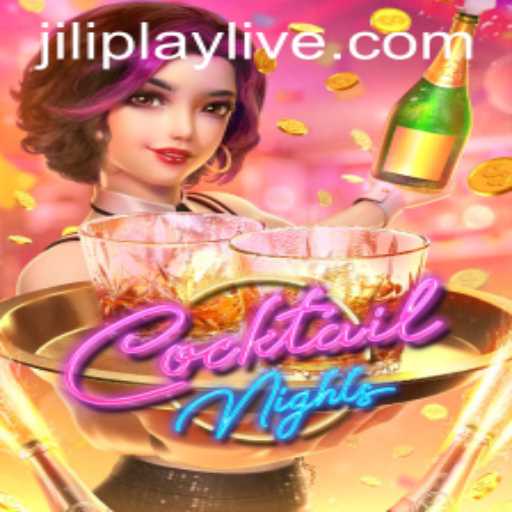Exploring the Vibrant World of CocktailNights by JILIPLAY