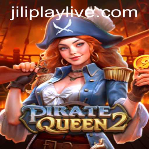 Unveiling PirateQueen2: A Journey Into the High Seas With JILIPLAY