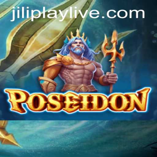 Dive into the Depths with Poseidon: The Latest Sensation from JILIPLAY